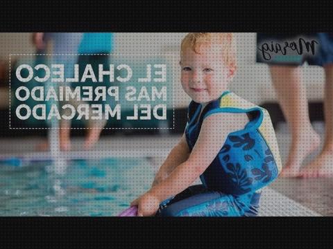 Las mejores marcas de chalecos chaleco infantil piscina